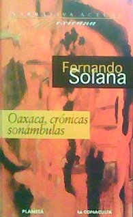 Unknown Binding Oaxaca, Cronicas Sonambulas [Spanish] Book