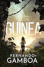 GUINEA: Un thriller en el corazón de las tinieblas