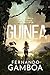 GUINEA: Un vertiginoso thriller en el corazón de las tinieblas (Spanish Edition)