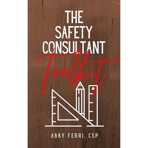 The Safety Consultant Toolkit by Abby Ferri episode artwork