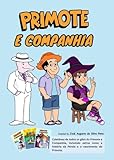 Primote e companhia (Portuguese Edition)