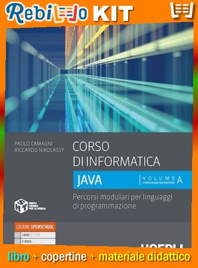 Rebillo CORSO DI COMPUTER JAVA VOL A Libro scolastico + Kit scolastico con