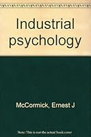 INDUSTRIAL PSYCHOLOGY 013463117X Book Cover