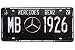 MERCEOES BENZ MB 1926, Metal Tin Sign, Vintage Auto License Plate, Embossed Tag Size 6" X 12"
