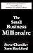 The Small Business Millionaire