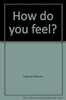 How Do You Feel? 0780232410 Book Cover