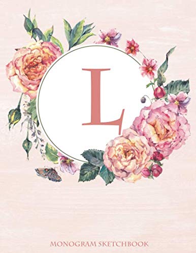 Monogram Sketchbook L: Floral Wreath,Pink Roses Initial Cover for Girls and Women School and Office Sketch Paper