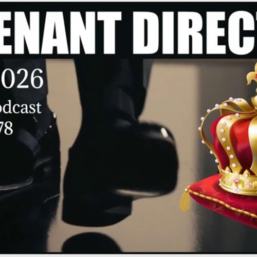 COVENANT DIRECTION - 05/28/2026 - EPISODE #3178 - "WHO SENT YOU?"