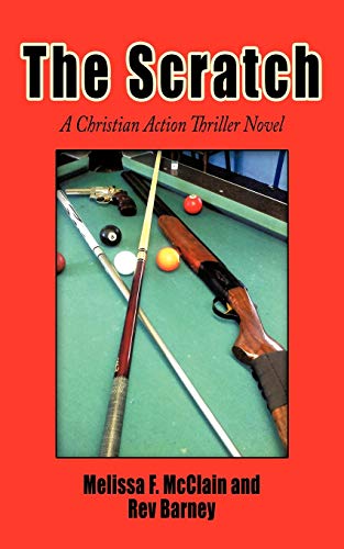 The Scratch: A Christian Action Thriller Novel