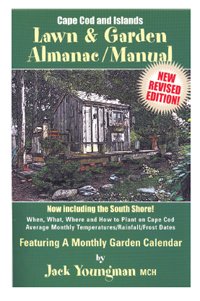 Unknown Binding Cape Cod and Islands Lawn & Garden Almanac/Manual, Feacturing a Monthly Garden Calendar Book
