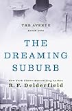 The Dreaming Suburb (The Avenue)