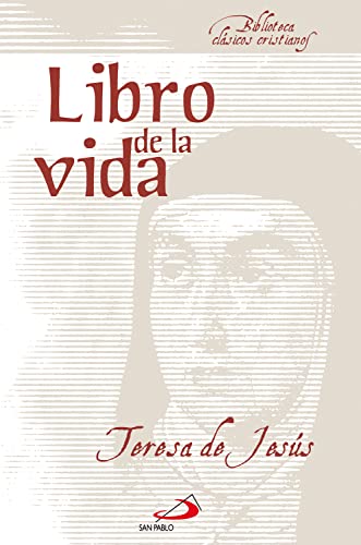 Libro de la vida (Biblioteca de clásicos cristianos nº 1)