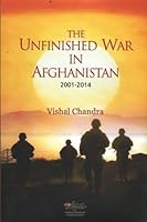 The Unfinished War in Afghanistan: Before and After 2014 8182747627 Book Cover