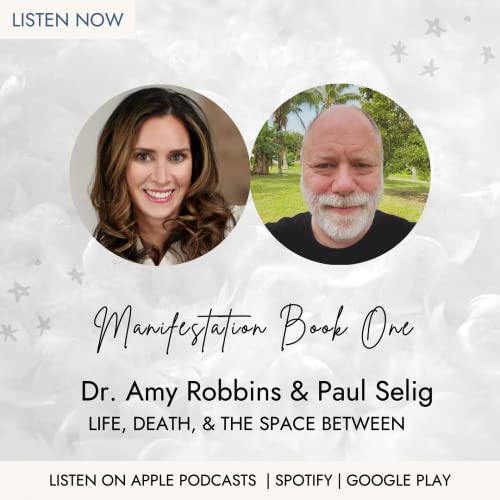 Manifestation Book One with Paul Selig
