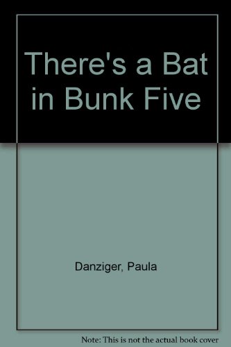 There's a bat in bunk five 0440086051 Book Cover