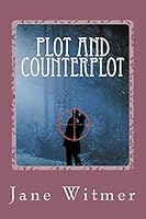 Plot and Counterplot 1514381117 Book Cover