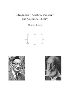 Unknown Binding Introductory Algebra, Topology, and Category Theory Book