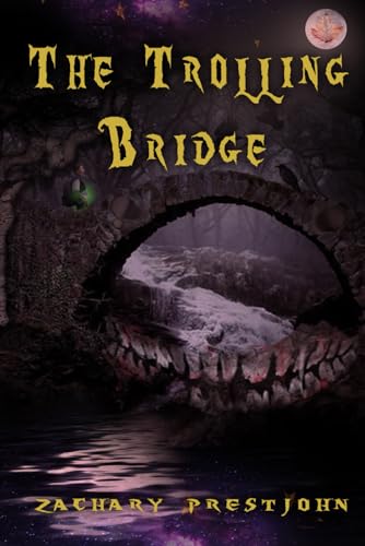 The Trolling Bridge