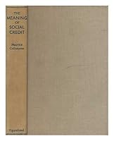 The meaning of social credit: Revised edition of "Economic nationalism" B000883B00 Book Cover