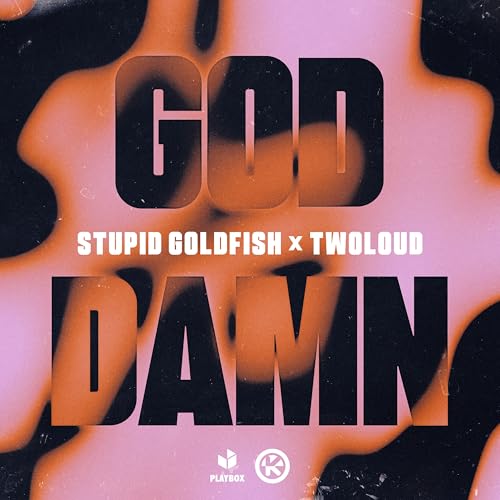 Stupid Goldfish & twoloud