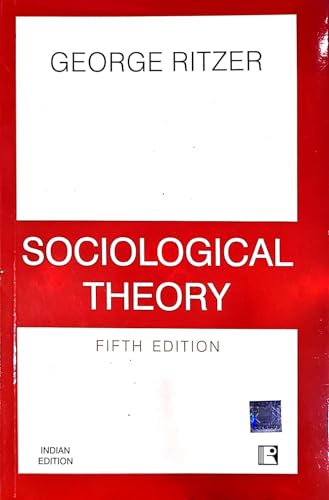 Sociological Theory - George Ritzer - 5th-Ed. - 2023 - Special In...