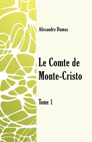 Le comte de Monte-Cristo Tome1 198159969X Book Cover