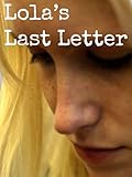Lola's Last Letter