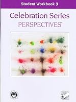 Celebration Series: Perspectives, Student Workbook 3 1554401887 Book Cover