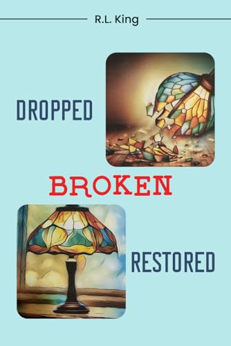 Dropped Broken Restored