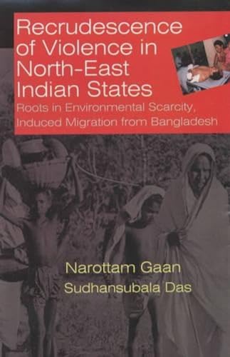 Recrudescence of Violence in North-East Indian States