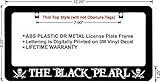 Monitorloe Pirates of The Caribbean The Black Pearl White Lettering Custom License Plate Frame Black Metal 12 x 6 Inch