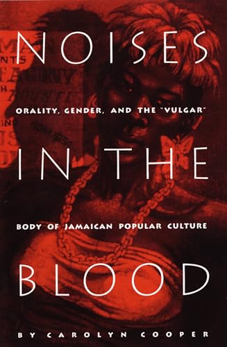 Noises in the Blood: Orality, Gender, and the