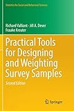 Practical Tools for Designing and Weighting Survey Samples (Statistics for Social and Behavioral Sciences)