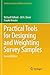 Practical Tools for Designing and Weighting Survey Samples (Statistics for Social and Behavioral Sciences)