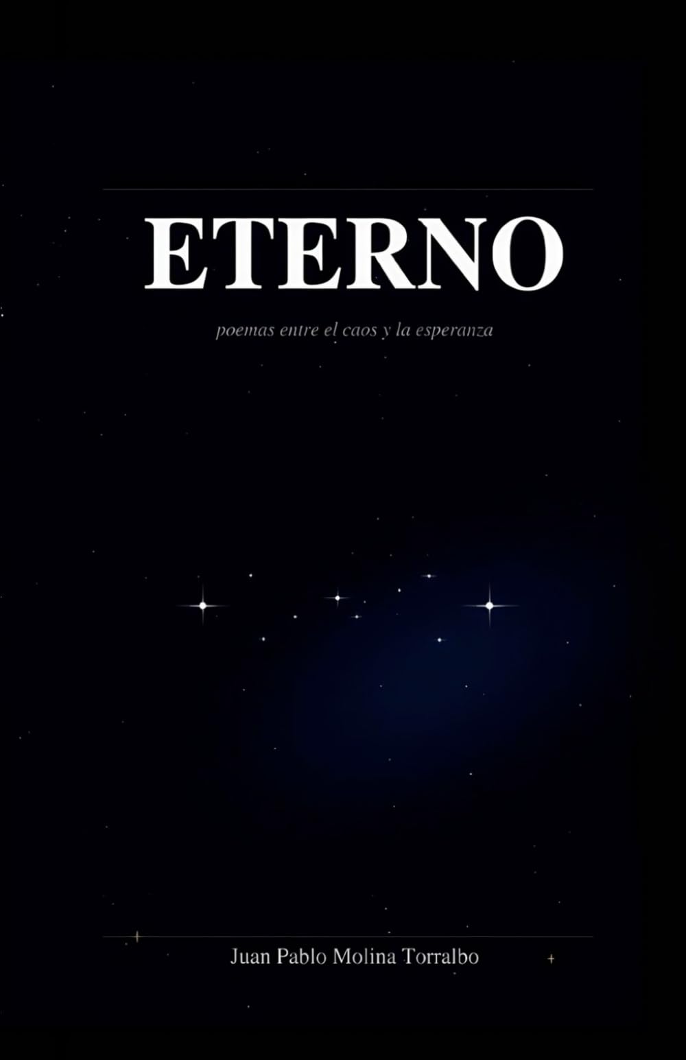 Eterno: Poemas entre el caos y la esperanza