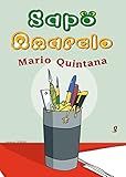  Sapo amarelo (Mario Quintana) (Portuguese Edition)