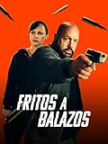 Fritos a balazos