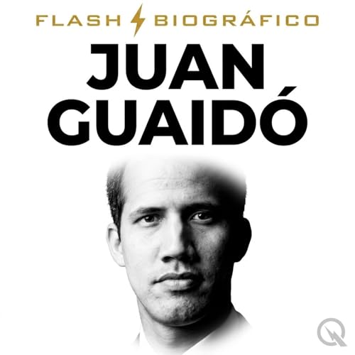 Juan Guaid&oacute; - Flash Biogr&aacute;fico cover art