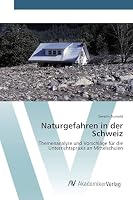 Naturgefahren in Der Schweiz 3639490347 Book Cover