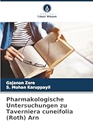 Pharmakologische Untersuchungen zu Taverniera cuneifolia (Roth) Arn (German Edition) 6208990858 Book Cover