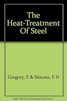 The heat-treatment of steel, B0007J3ZO2 Book Cover