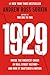 1929: Inside the Greatest Crash in Wall Street History--and How It Shattered a Nation