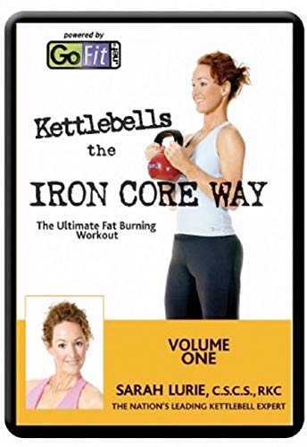 Kettlebells the IRON CORE WAY The Ultimate Fat Burning Workout Volume One 