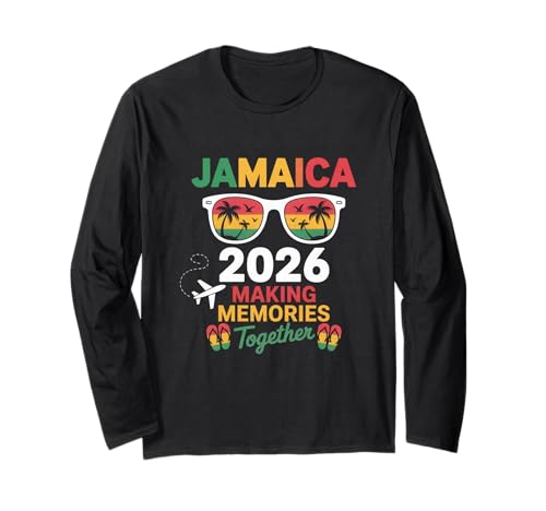 Jamaica Family Reunion 2026 Making Memories Vacation Summer Long Sleeve T-Shirt