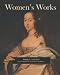Women's Works: 1625-1650 (Volume 4)