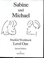 Sabine und Michael Student workbook Level One Second ed. (LEVEL ONE) 0974352233 Book Cover