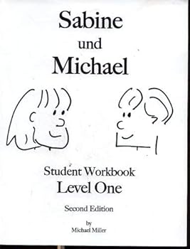 Sabine und Michael Student workbook Level One Second ed. (LEVEL ONE)