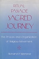 RITUAL PASSAGE SACRED JOURNEY (Smithsonian Series in Ethnographic Inquiry) 087474976X Book Cover