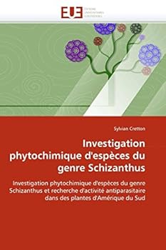 Paperback Investigation phytochimique d''espèces du genre schizanthus [French] Book
