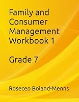 Family and Consumer Management Workbook 1 Grade 7 B0D79K4VGG Book Cover